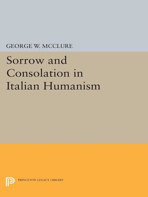 cover image of Sorrow and Consolation in Italian Humanism